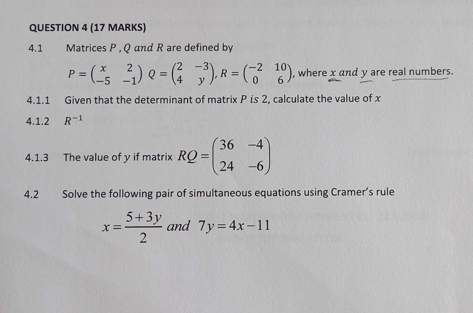 Solved Question 4 17 Marks 4 1 Matrices P Q And R Are Chegg Com