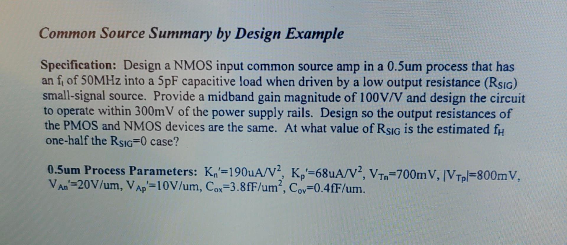 Solved Common Source Summary by Design Example | Chegg.com
