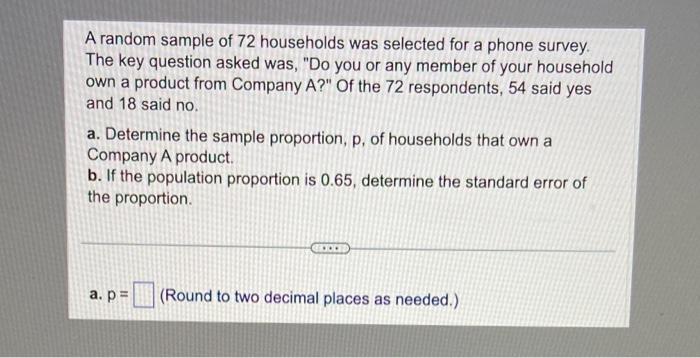 Solved A random sample of 72 households was selected for a | Chegg.com