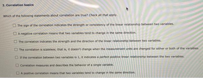 Solved 2. Correlation basics Which of the following | Chegg.com