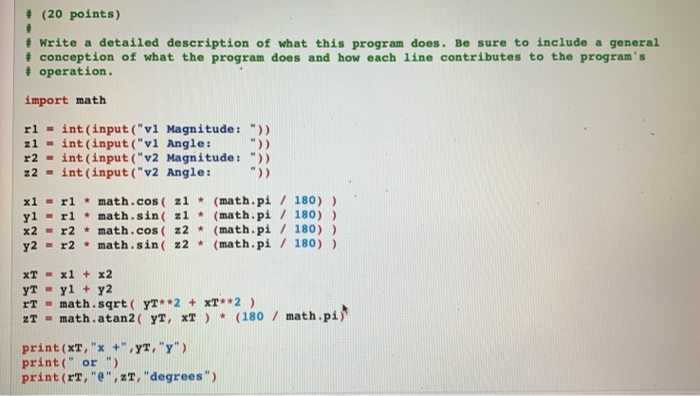 Solved # (20 points) # Write a detailed description of what | Chegg.com