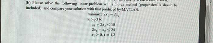 Solved (b) Please Solve The Following Linear Problem With | Chegg.com