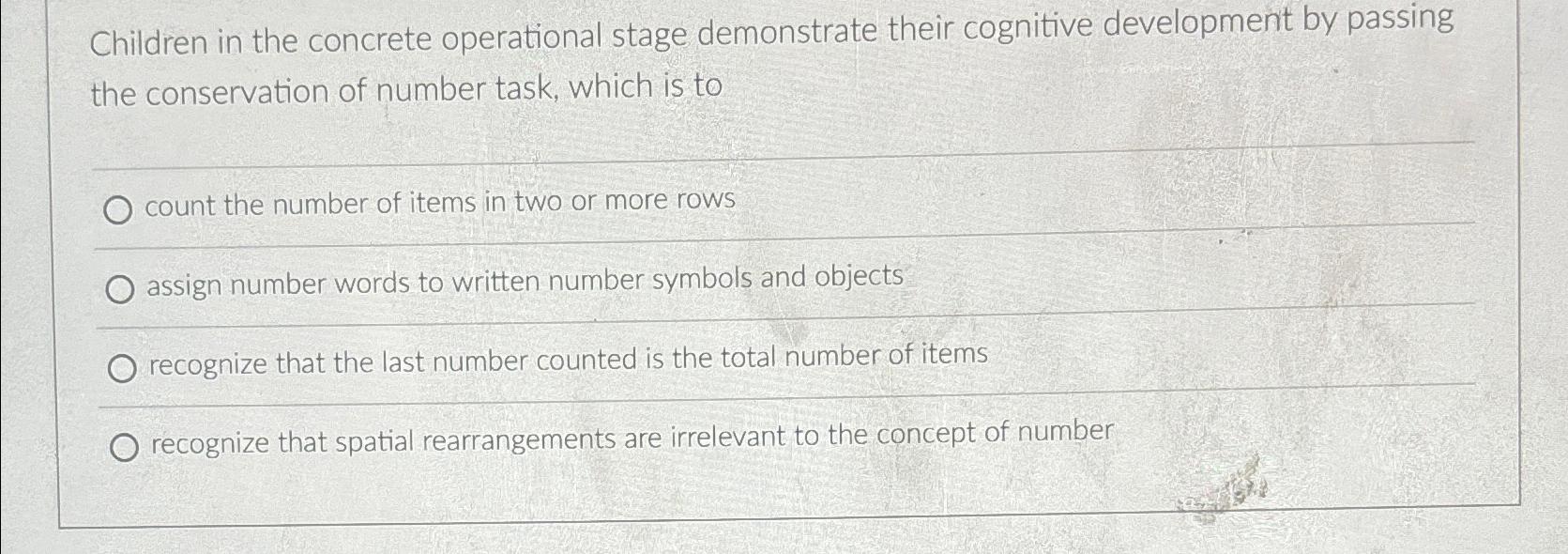 Solved Children in the concrete operational stage