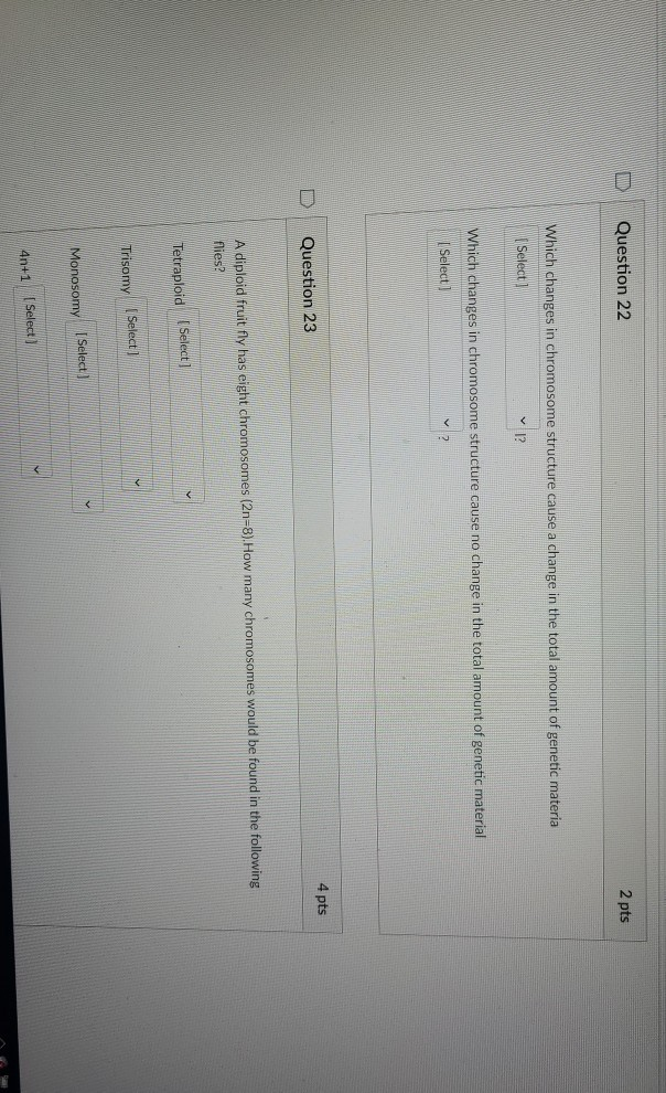 Solved Question 22 2 pts Which changes in chromosome | Chegg.com