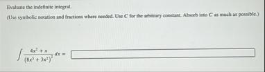 Solved Evaluate the indefinite integral.(Use symbolic | Chegg.com