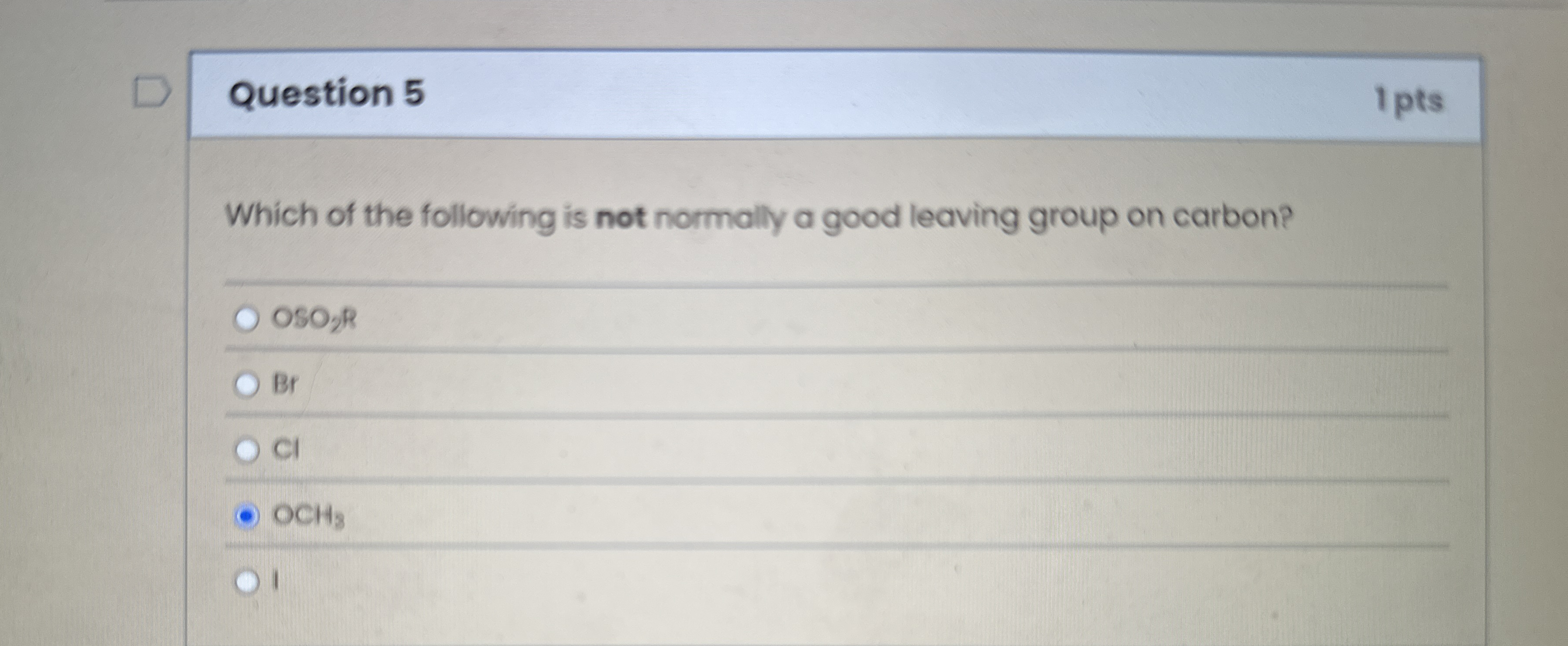 [Solved]: Question 5 1 pts Which of the following is not nor