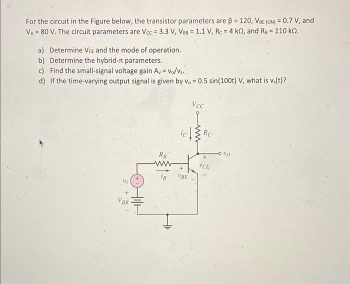 Solved For the circuit in the Figure below, the transistor | Chegg.com