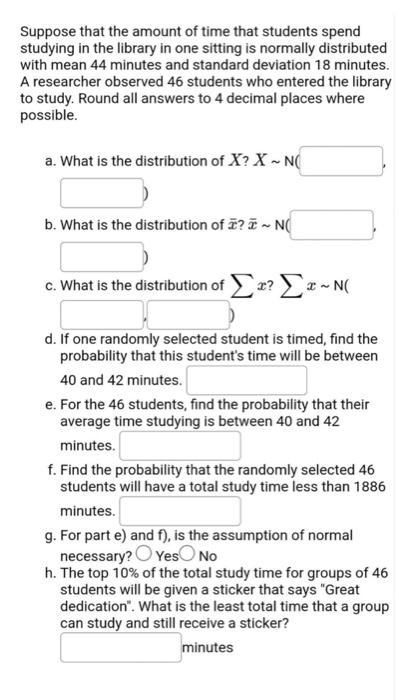 Solved Suppose that the amount of time that students spend | Chegg.com