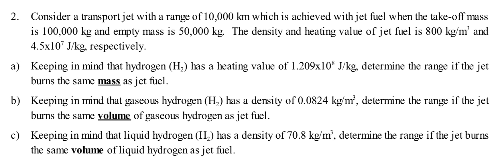 Solved Consider a transport jet with a range of 10,000km | Chegg.com