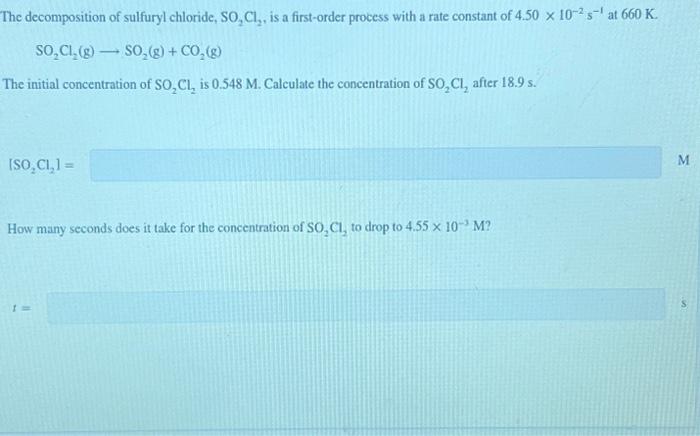 Solved The decomposition of sulfuryl chloride, SO₂Cl₂, is a | Chegg.com