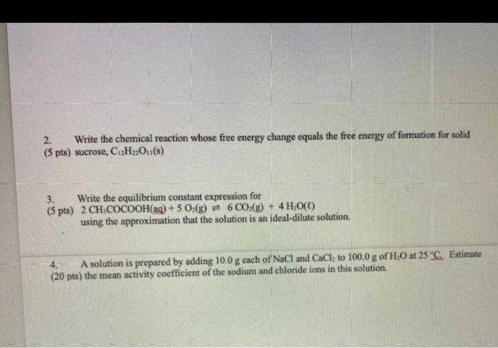Solved 2. Write the chemical reaction whose free energy | Chegg.com