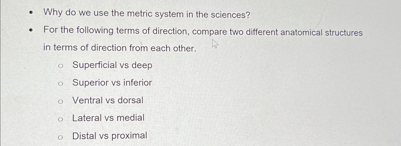 Solved Why do we use the metric system in the sciences?For | Chegg.com