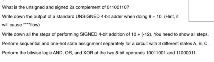 Solved What is the unsigned and signed 2s complement of | Chegg.com