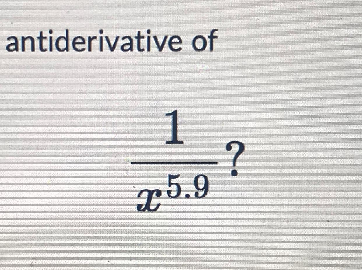 solved-antiderivative-of1x5-9-chegg