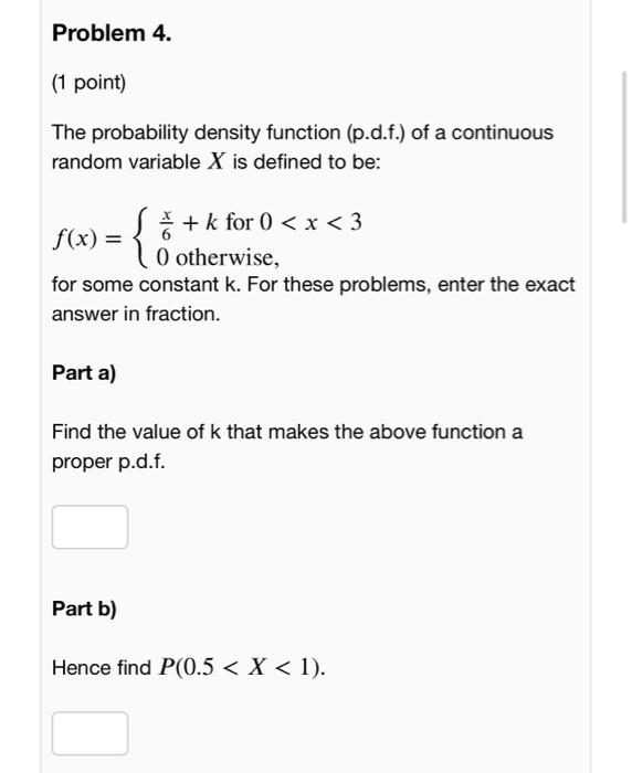 Solved Problem 4. (1 Point) The Probability Density Function | Chegg.com