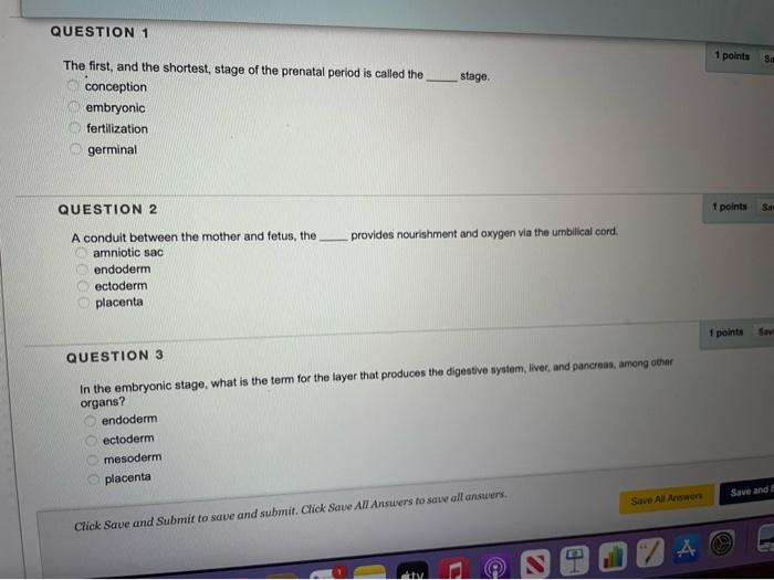 Solved QUESTION 1 1 points SIL stage The first, and the | Chegg.com