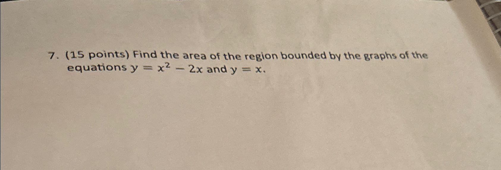 Solved (15 ﻿points) ﻿Find the area of the region bounded by | Chegg.com