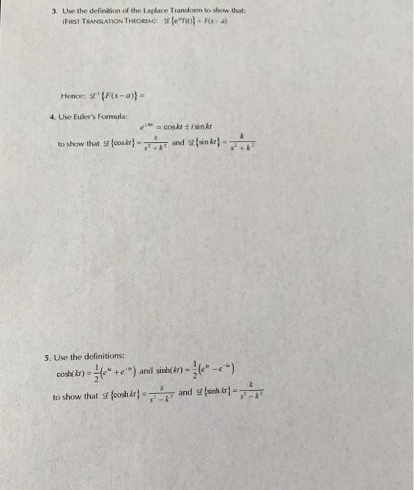 Solved 3. Use the definition of the Laplace Transform to | Chegg.com