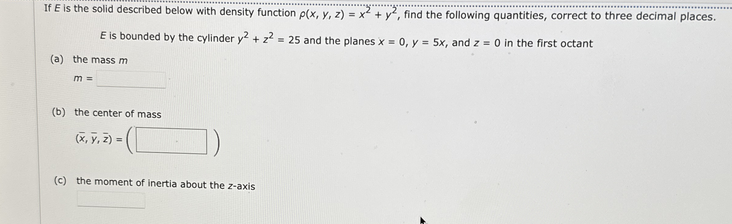 Solved If E ﻿is the solid described below with density | Chegg.com