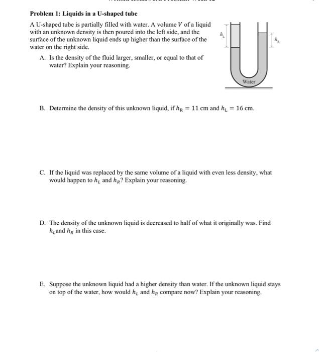 Solved Problem 1: Liquids in a U-shaped tube A U-shaped tube 