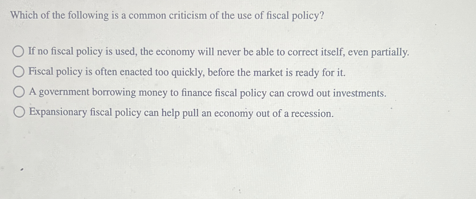 Solved Which of the following is a common criticism of the | Chegg.com