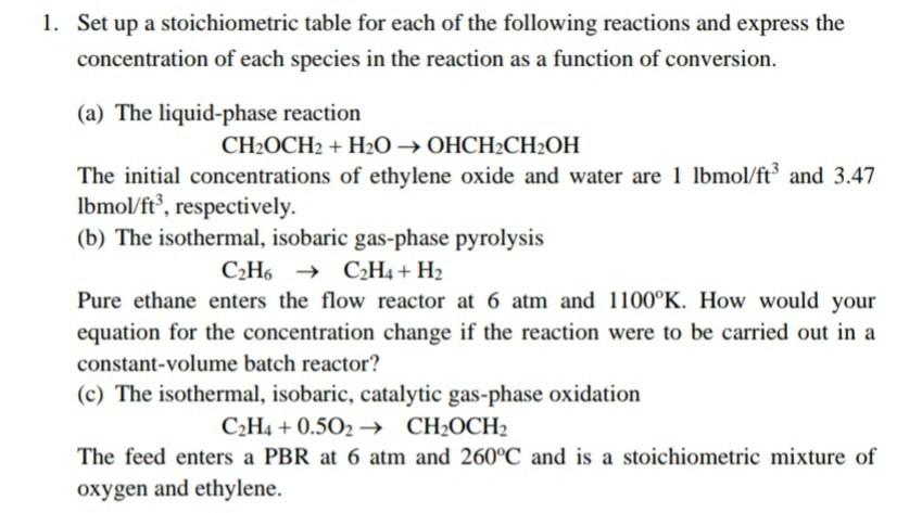 Solved 1. Set up a stoichiometric table for each of the | Chegg.com