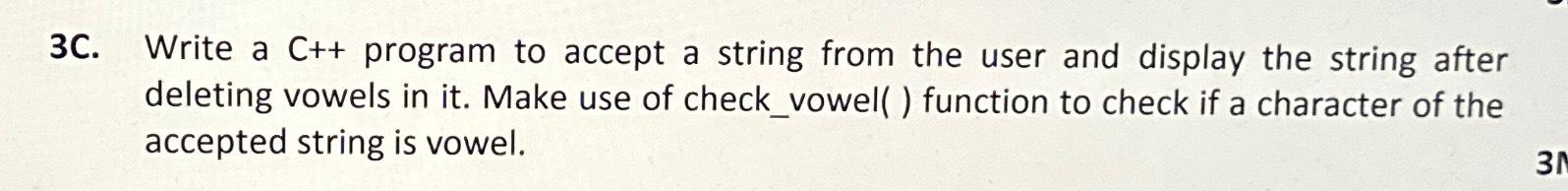 Solved 3C. ﻿Write a C ﻿program to accept a string from the | Chegg.com
