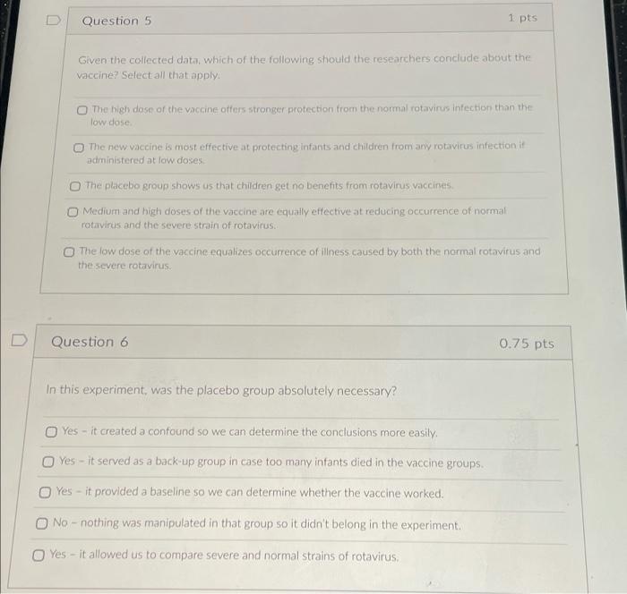 D Question 5 1 pts Given the collected data, which of | Chegg.com