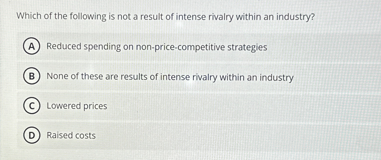 Solved Which of the following is not a result of intense | Chegg.com