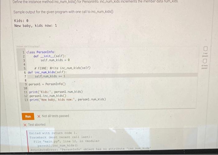 Solved Define the instance method inc_num_kids() for | Chegg.com