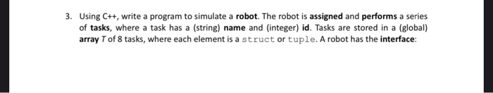 Solved 3. Using C++, write a program to simulate a robot. | Chegg.com