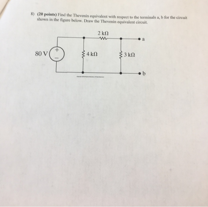 Solved 8) (20 Points) Find The Thevenin Equivalent With | Chegg.com