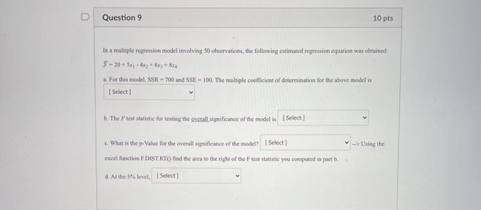 Solved D Question 9 10 pts In a multiple regression model | Chegg.com