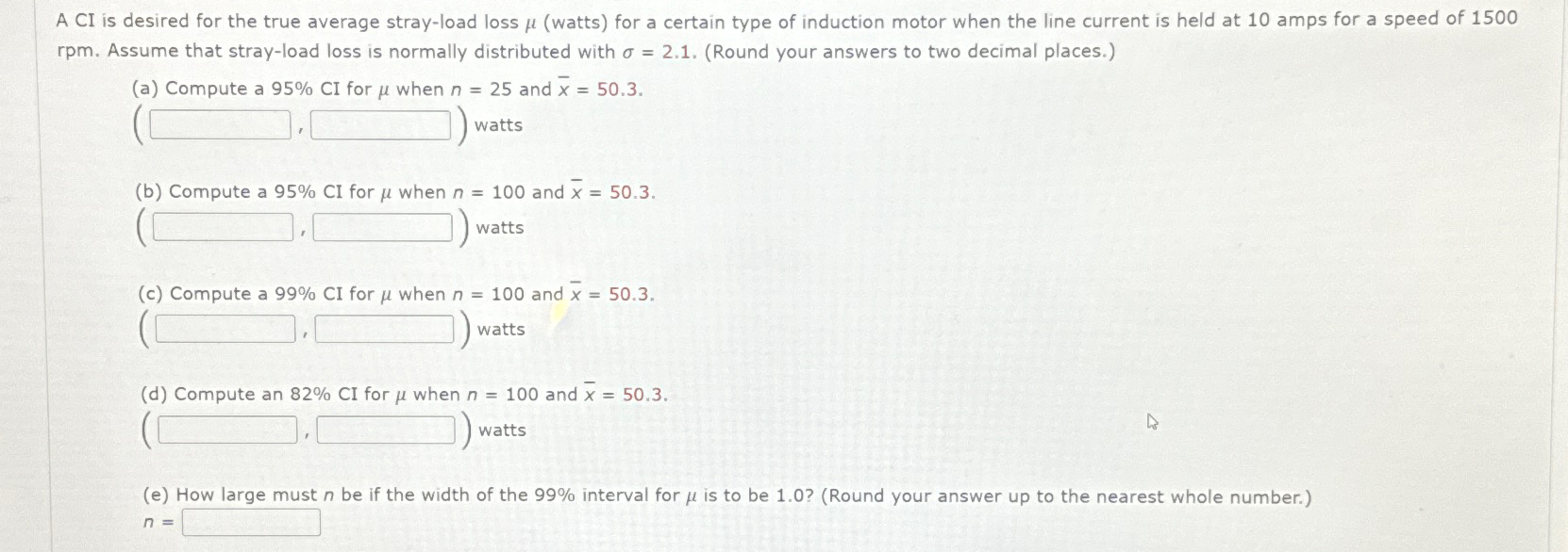 Solved A CI is desired for the true average stray-load loss | Chegg.com
