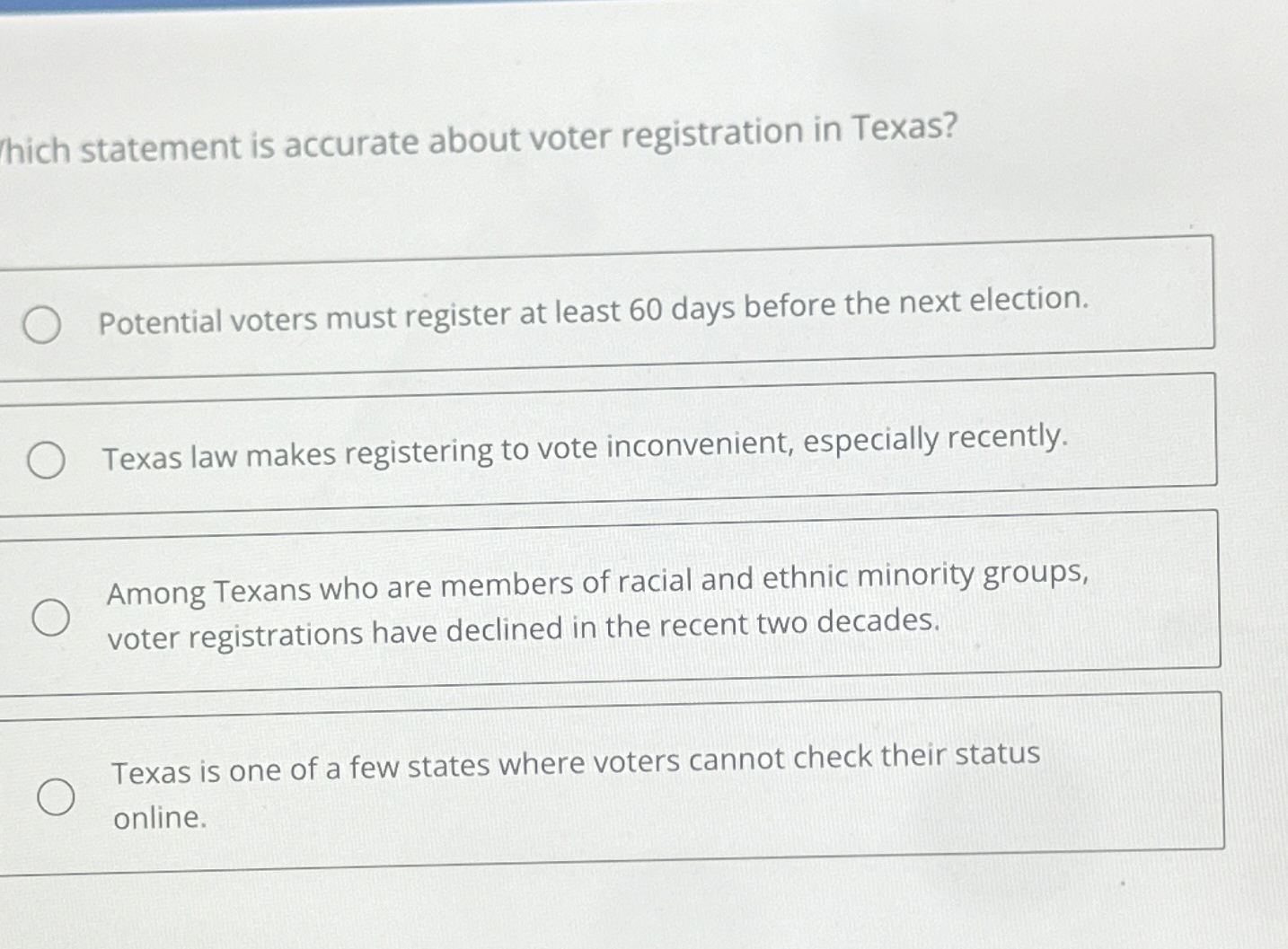Solved Which statement is accurate about voter registration
