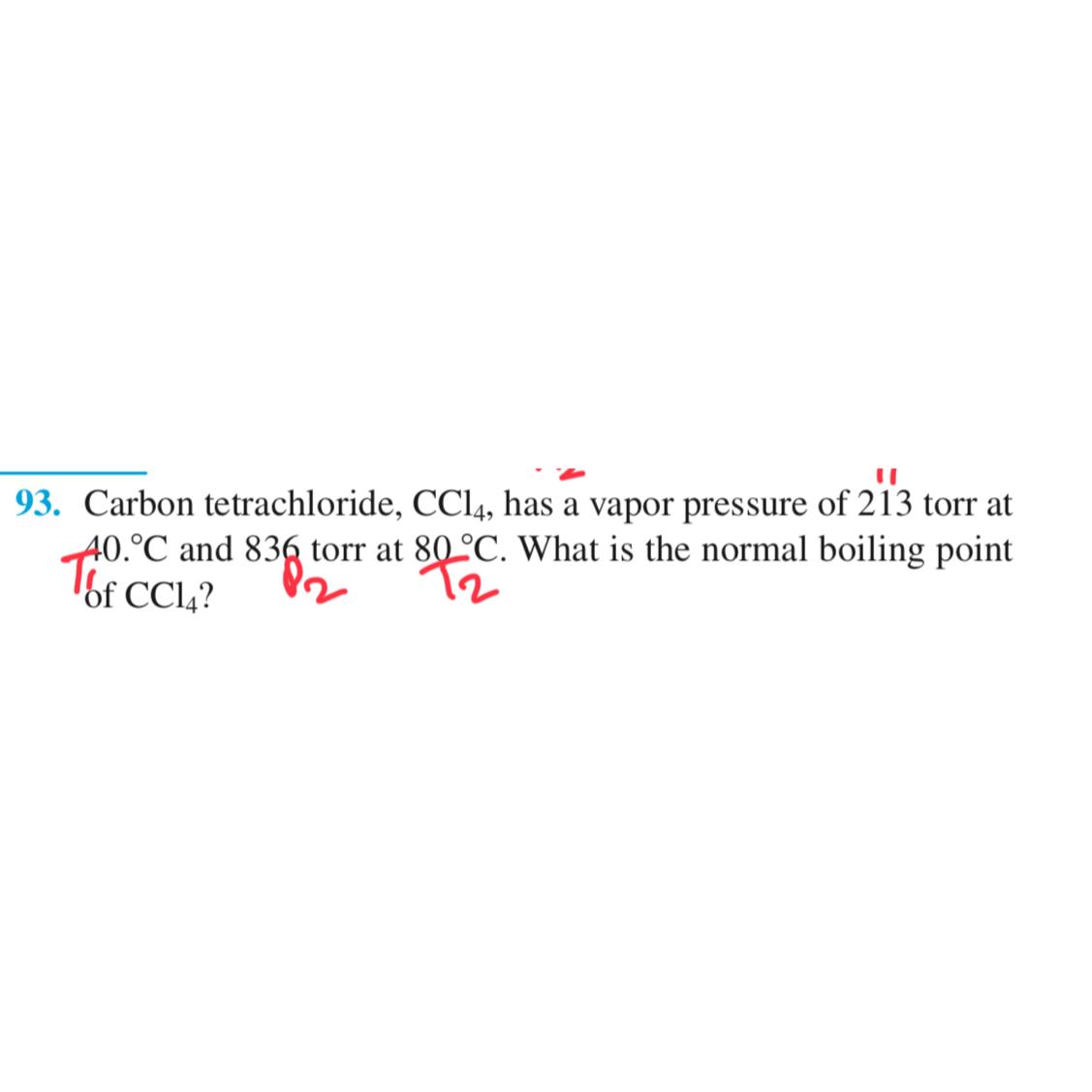 Solved Carbon Tetrachloride CCl4 Has A Vapor Pressure Of Chegg Com   Image