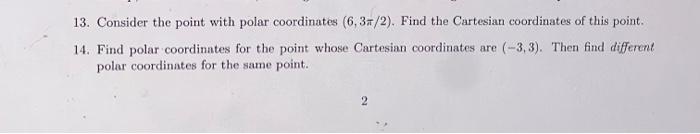 Solved 13. Consider the point with polar coordinates | Chegg.com