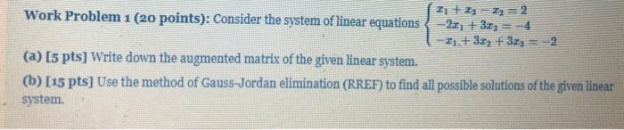 Solved Work Problem 1(20 points): Consider the system of | Chegg.com