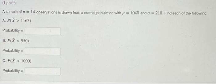 Solved (1 point) A sample of n = 14 observations is drawn | Chegg.com