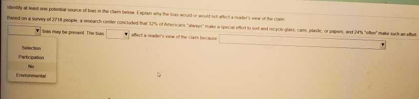 Which Source Is Likely To Be The Least Biased Solved Identify at least one potential source of bias in the | Chegg.com