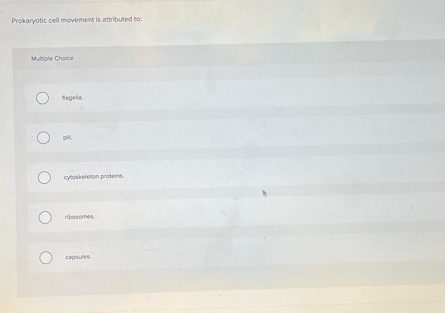 Solved Prokaryotic cell movement is attributed to:Multiple | Chegg.com