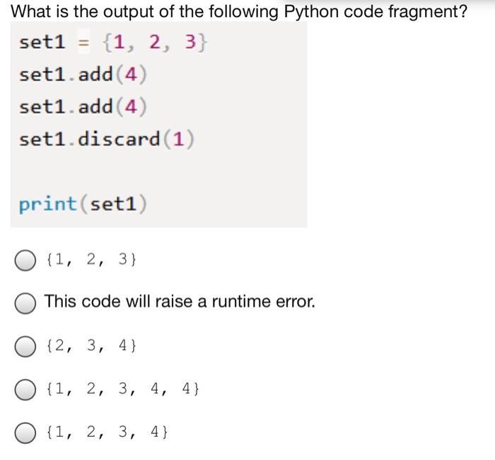 Solved What Is The Output Of The Following Python Code Chegg Com