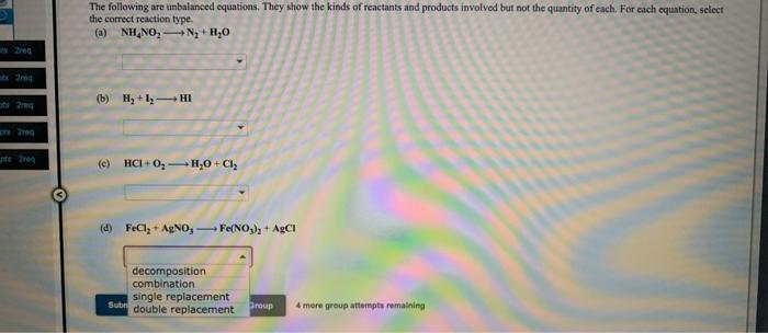 Solved The Following Are Unbalanced Equations. They Show The | Chegg.com