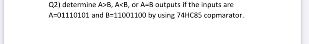 Solved Q2) Determine A>B, A | Chegg.com