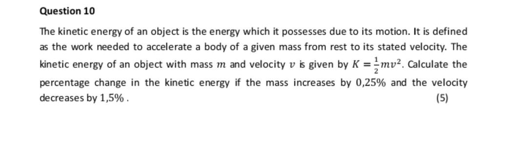 Solved Question 10 The kinetic energy of an object is the | Chegg.com