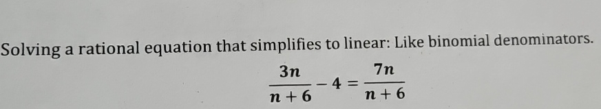 Solved Solving a rational equation that simplifies to | Chegg.com