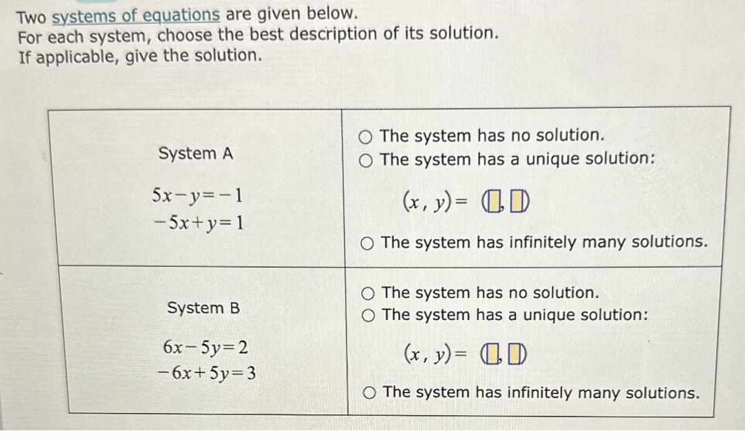 Solved Two Systems Of Equations Are Given Below. For Each | Chegg.com