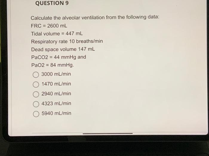 Solved Calculate The Alveolar Ventilation From The Following