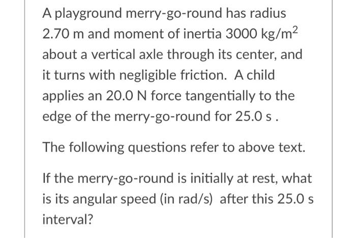 solved-a-playground-merry-go-round-has-radius-2-70-m-and-chegg