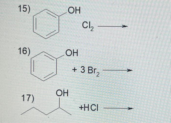 Solved 15) 16) 17) +HCl | Chegg.com